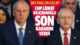 CHP lideri Kılıçdaroğlu son kararını verdi