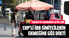 CHP'li İBB simitçilerin ekmeğine göz dikti