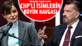 CHP'li isimlerin büyük kavgası