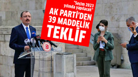 AK Parti'den 39 maddelik teklif