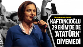 Kaftancıoğlu 29 Ekim'de de 'Atatürk' diyemedi