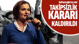 Takipsizlik kararı kaldırıldı