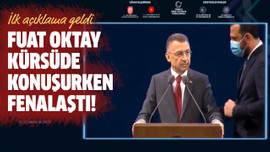 Fuat Oktay kürsüde konuşurken fenalaştı!