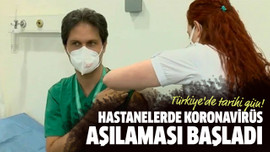 Hastanelerde koronavirüs aşılaması başladı