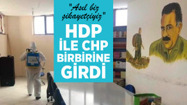 HDP ile CHP birbirine girdi