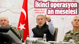 İkinci operasyon an meselesi