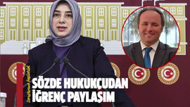 Sözde hukukçudan iğrenç paylaşım