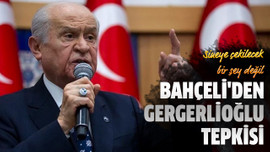 Bahçeli'den Gergerlioğlu tepkisi