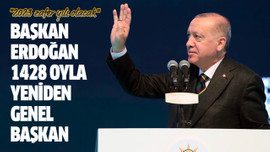 Başkan Erdoğan 1428 oyla yeniden Genel Başkan