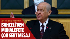 Bahçeli'den muhalefete çok sert mesaj