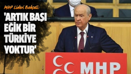 'Artık başı eğik bir Türkiye yoktur'