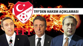 TFF'den hakem açıklaması!