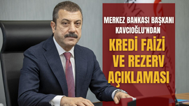 Kavcıoğlu'ndan kredi faizi ve rezerv açıklaması