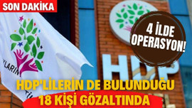 HDP'lilerin de bulunduğu 18 kişi gözaltında