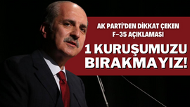 AK Parti'den dikkat çeken F-35 açıklaması