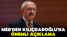 MEB'den Kılıçdaroğlu'na önemli açıklama