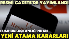Atama kararları Resmi Gazete'de