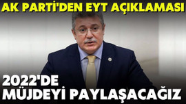 AK Parti'den EYT açıklaması