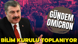 Bilim Kurulu toplanıyor