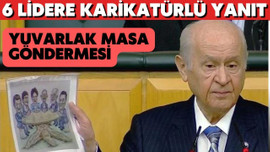 Bahçeli'den 6 parti liderine karikatürlü yanıt