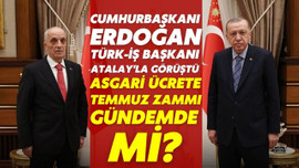 Erdoğan, Türk-İş Başkanı Atalay ile görüştü