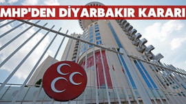 MHP Diyarbakır İl Teşkilatı feshedildi