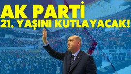 AK Parti, 21. kuruluş yıl dönümünü kutlayacak!