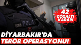 Diyarbakır'da PKK'ya yönelik operasyon!