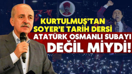 Numan Kurtulmuş'tan Tunç Soyer'e tarih dersi!