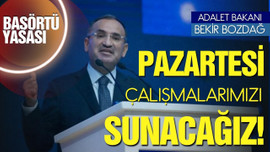 Bakan Bozdağ: Çalışmalarımızı pazartesi sunacağız