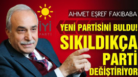 Fakıbaba İYİ Parti'ye katılıyor!