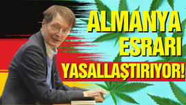 Almanya'da esrar yasallaşıyor!