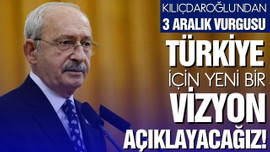 Kılıçdaroğlu 3 Aralık tarihini işaret etti