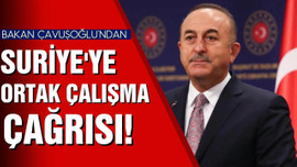 Suriye’ye ortak çalışma çağrısı!