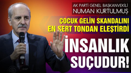 Numan Kurtulmuş: İnsanlık suçudur