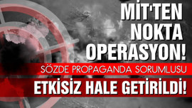 MİT'ten nokta operasyon!