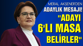 Akşener’den adaylık mesajı!