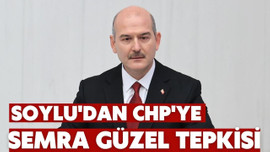 Soylu'dan CHP'ye Semra Güzel tepkisi!