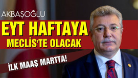 Akbaşoğlu: "EYT haftaya Meclis'e sunulacak"