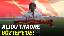 Göztepe, Aliou Traore'yi kadrosuna kattı