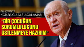 Bahçeli'den koruyucu aile mesajı