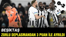 Beşiktaş zorlu deplasmandan 3 puanla döndü!