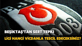 Beşiktaş'tan TFF'ye sert tepki