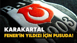 Beşiktaş, Fenerbahçe'nin yıldızı için pusuda!