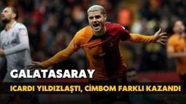 Icardi yıldızlaştı, Cimbom farklı kazandı