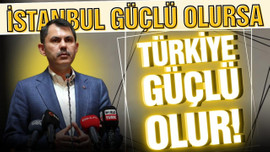 Kurum: "İstanbul güçlü olursa, Türkiye güçlü olur"