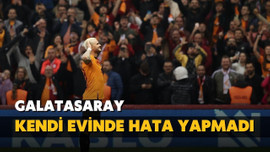 Galatasaray kendi evinde hata yapmadı!