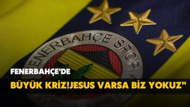 Fenerbahçe'de büyük kriz!