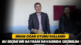 Sinan Oğan Ankara'da oyunu kullandı