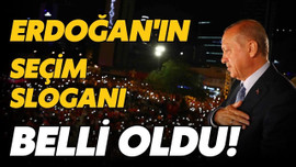 Erdoğan'ın yeni sloganı belli oldu!